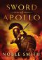 [The Warrior Trilogy 03] • Sword of Apollo